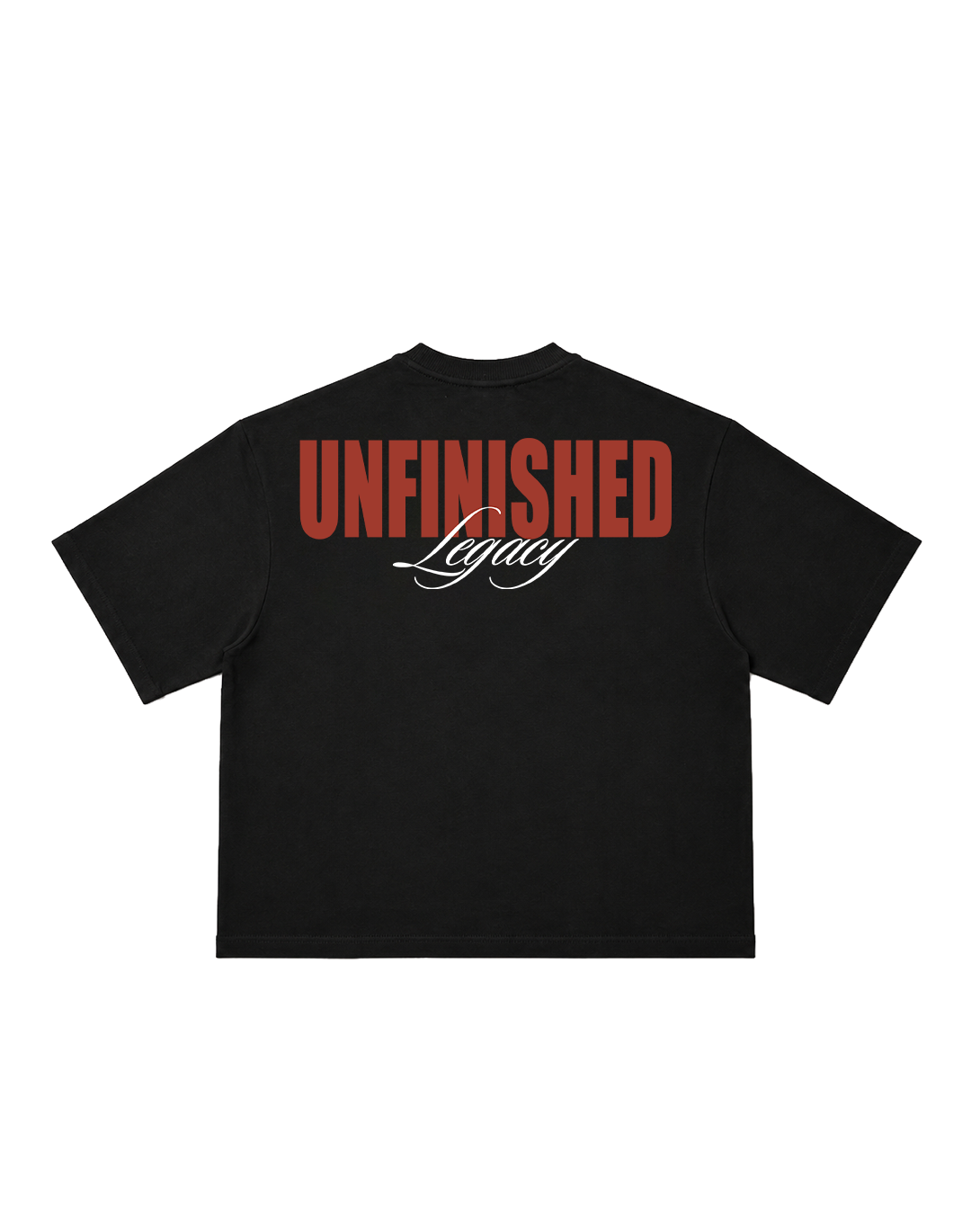 UNFINISHED LEGACY TEE